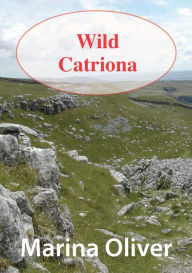 Title: Wild Catriona, Author: Marina Oliver