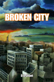 Title: Broken City, Author: D.D. Chant