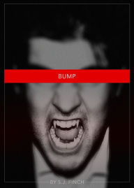 Title: Bump, Author: S.J. Finch