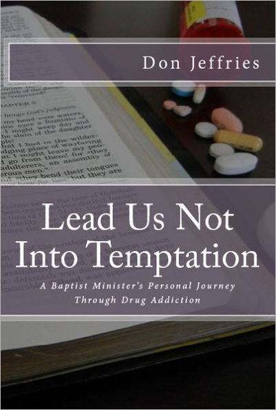 Lead Us Not Into Temptation