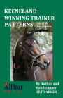 Keeneland Winning Trainer Patterns - 2011 Edition