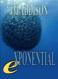 Title: Exponential, Author: JM Addison