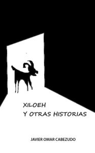 Title: Xiloeh y otras historias, Author: Javier Cabezudo