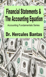 Title: Financial Statements and the Accounting Equation, Author: Hercules Bantas