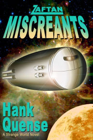 Title: Zaftan Miscreants, Author: Hank Quense