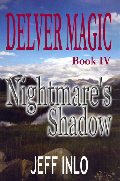 Delver Magic Book IV: Nightmare's Shadow