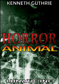 Title: Horror 3: Animals, Author: Kenneth Guthrie