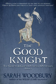 Title: The Good Knight, Author: Sarah Woodbury