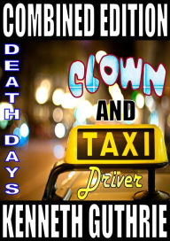 Title: Clown and Taxi Driver (Combined Edition), Author: Kenneth Guthrie