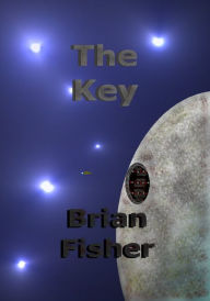 Title: The Key, Author: Brian Fisher