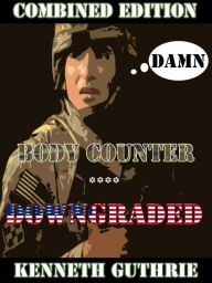 Title: Body Counter and Downgraded (Two Story Pack), Author: Kenneth Guthrie