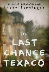 Title: The Last Chance Texaco, Author: Brent Hartinger