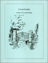 Title: A Lost Parable, Author: William LePar