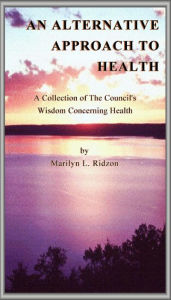 Title: An Alternative Approach to Health, Author: Marilyn Ridzon