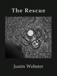 Title: The Rescue, Author: Justin Webster