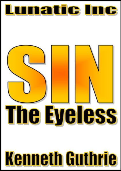 The Eyeless (Sin Fantasy Thriller Series #4)