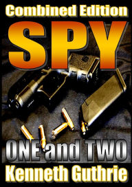 Title: Spy: 1 and 2 (Combined Edition), Author: Kenneth Guthrie