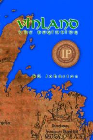 Title: Vinland: The Beginning, Author: RG Johnston