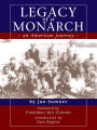 Legacy of a Monarch- an Amercian Journey