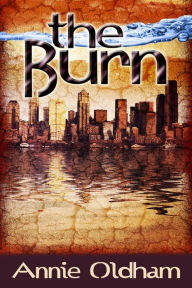 Title: The Burn, Author: Annie Oldham