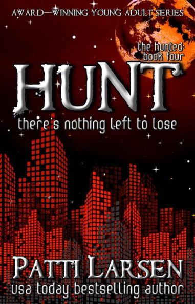 Hunt (Book Four The Hunted)