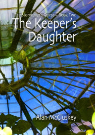 Title: The Keeper's Daughter, Author: Alan McCluskey