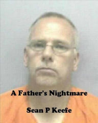 Title: A Father's Nightmare, Author: Sean Keefe