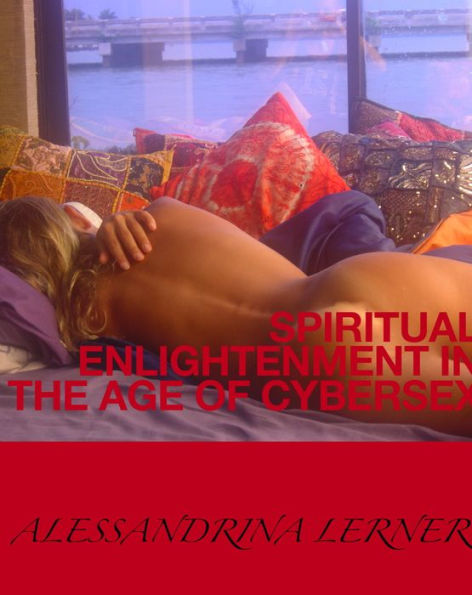 Spiritual Enlightenment in the Age of Cybersex