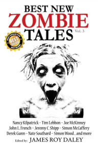 Title: Best New Zombie Tales (Vol. 3), Author: James Roy Daley
