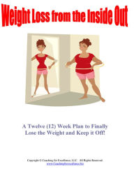 Title: Weight Loss from the InsideOut, Author: Kim Olver