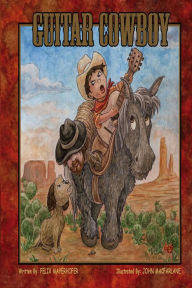 Title: Guitar Cowboy, Author: Felix Mayerhofer