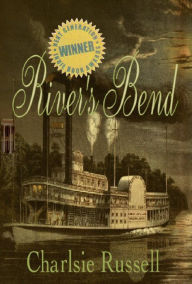 Title: River's Bend, Author: Charlsie Russell