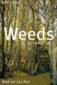 Title: Weeds, Author: Brook and Julia West