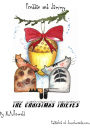 A Freddie and Jimmy Story - The Christmas Thieves - Picture Book