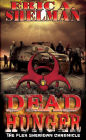Dead Hunger: The Flex Sheridan Chronicle
