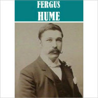 Title: Works of Fergus Hume, Author: Fergus Hume