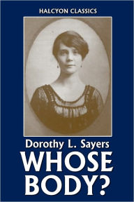 Title: Whose Body?, Author: Dorothy L. Sayers