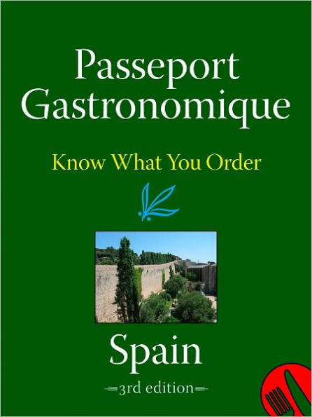 Passeport Gastronomique: Spain