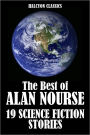 The Best of Alan E. Nourse: 19 Science Fiction Stories