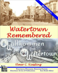 Title: Watertown Remembered (Hometown Series of Publications), Author: Ken Riedl