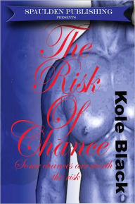 Title: The Risk of Chance - Book 2, Author: Kole Black