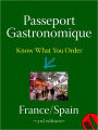 Passeport Gastronomique: France/Spain