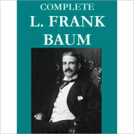 Title: Complete L. Frank Baum Collection (33 books), Author: L. Frank Baum