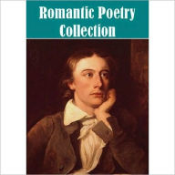 The Essential Romantic Poetry Collection