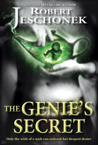 Title: The Genie's Secret, Author: Robert Jeschonek