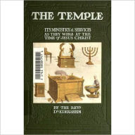 Title: The Temple— Its Ministry and Services, Author: Alfred Edersheim