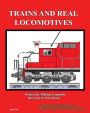 Trains and Real Locomotives