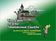 Title: The Case of the Abandoned Castle, Author: Phyllis Burroughs