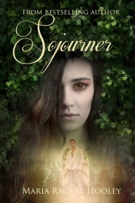 Title: Sojourner, Author: Maria Rachel Hooley
