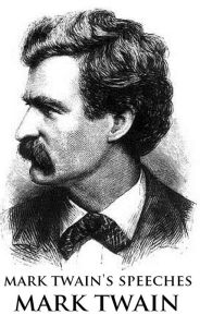 Title: Speeches of Mark Twain, Author: Mark Twain